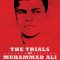 The Trials of Muhammad Ali