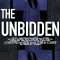 The Unbidden