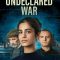 The Undeclared War