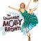 The Unsinkable Molly Brown