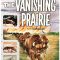 The Vanishing Prairie