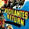 The Vigilantes Return