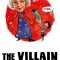 The Villain | Le Vilain