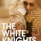 The White Knights | Les chevaliers blancs