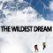 The Wildest Dream