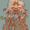 The Worm Eaters