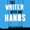 The Writer With No Hands