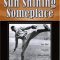 There Was Always Sun Shining Someplace: Life in the Negro Baseball Leagues