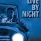 They Live by Night