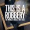 This Is a Robbery: The World’s Biggest Art Heist