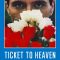 Ticket to Heaven