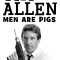 Tim Allen: Men Are Pigs