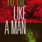 To Die Like a Man | Morrer Como Um Homem