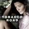 Tobacco Road