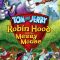 Tom and Jerry: Robin Hood and His Merry Mouse