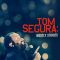 Tom Segura: Mostly Stories