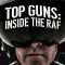 Top Guns: Inside the RAF