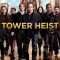 Tower Heist