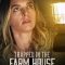 Trapped in the Farmhouse