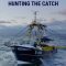 Trawlermen: Hunting the Catch