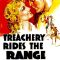 Treachery Rides the Range