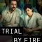 Trial by Fire