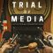 Trial by Media