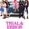 Trial & Error