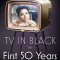 TV in Black: The First Fifty Years