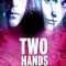 Two Hands