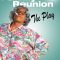 Tyler Perry’s Madea’s Family Reunion – The Play