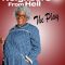 Tyler Perry’s Madea’s Neighbors from Hell – The Play