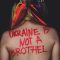 Ukraine Is Not a Brothel