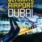 Ultimate Airport Dubai