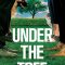 Under the Tree | Undir trénu