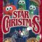 VeggieTales: The Star of Christmas