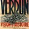 Verdun: Visions of History | Verdun, visions d’histoire