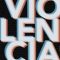 Violence | Violencia