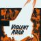 Violent Road