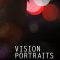 Vision Portraits