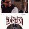 Wait Until Spring, Bandini