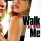 Walk All Over Me