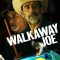 Walkaway Joe