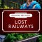 Walking Britain’s Lost Railways