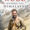 Walking the Himalayas