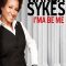 Wanda Sykes: I’ma Be Me