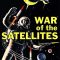 War of the Satellites