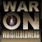 War on Whistleblowers: Free Press and the National Security State