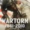 Wartorn: 1861-2010