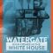 Watergate High Crimes in the White House